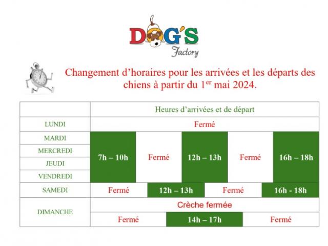 Nouveaux horaires chez Dog's Factory pour les arrivées et les départs de vos chiens